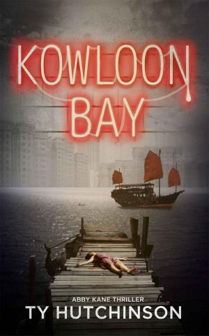 [Abby Kane FBI Thriller 06] • Kowloon Bay